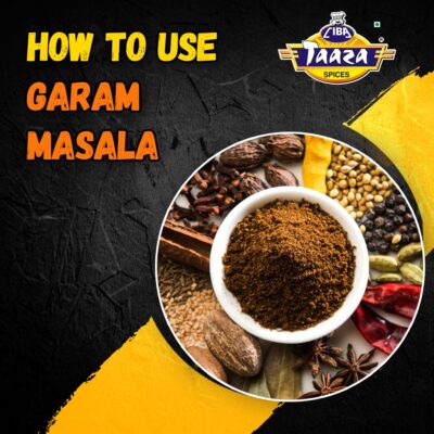 How To Use Garam Masala